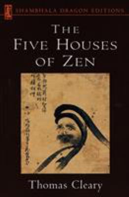 The Five Houses of Zen 1570622922 Book Cover