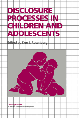 Disclosure Processes in Children and Adolescents 0521028604 Book Cover