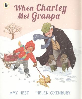 When Charley Met Granpa 1406355666 Book Cover