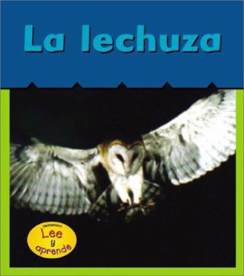 La Lechuza / Barn Owls (Que Esta Despierto) (Sp... [Spanish] 1403406332 Book Cover