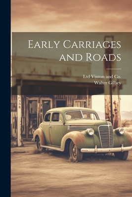 Early Carriages and Roads 1022684884 Book Cover