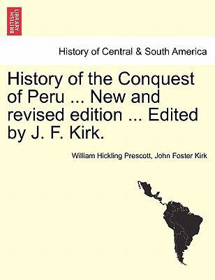 History of the Conquest of Peru ... New and rev... 1241473676 Book Cover