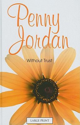 Without Trust [Large Print] 0263216721 Book Cover
