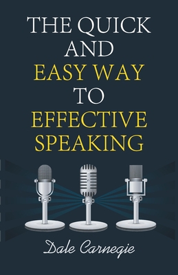 The Quick and Easy Way to Effective Speaking 8194131618 Book Cover