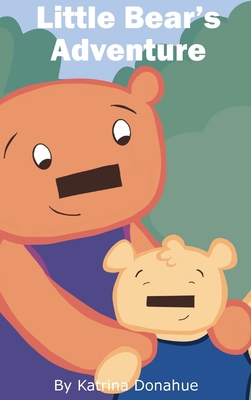 Little Bear's Adventure 1737652331 Book Cover