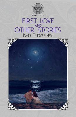 First Love And Other Stories 9389232775 Book Cover