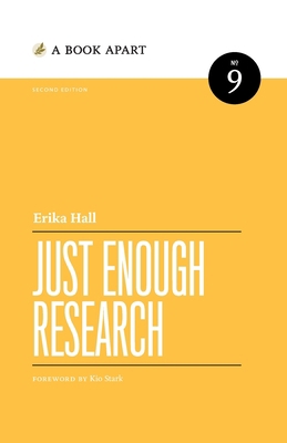 Just Enough Research: Second Edition 1952616468 Book Cover