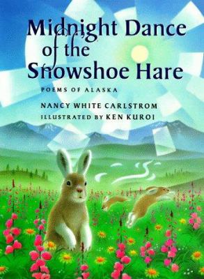 The Midnight Dance of the Snowshoe Hare 0399227466 Book Cover