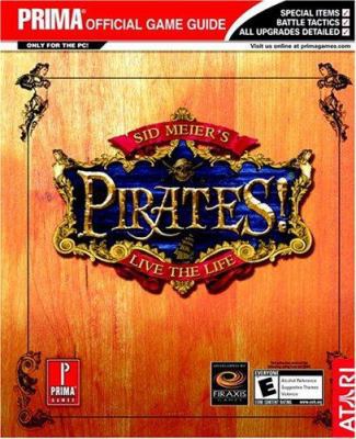 Sid Meier's Pirates! 0761545840 Book Cover