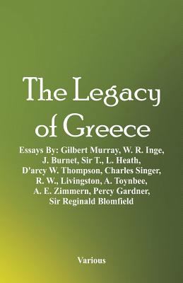 The Legacy of Greece: Essays By: Gilbert Murray... 9352978390 Book Cover