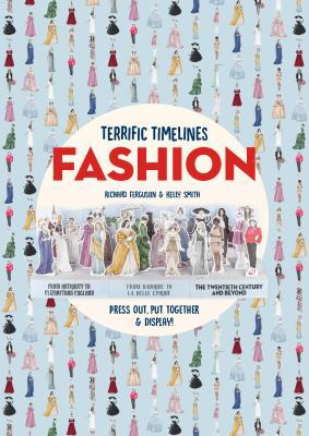 Terrific Timelines: Fashion: Press Out, Put Tog... 1786273128 Book Cover