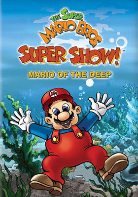 Super Mario Bros. Super Show: Mario of the Deep B00153ZQRS Book Cover