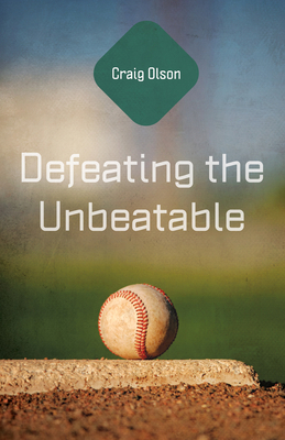 Defeating the Unbeatable 1725289172 Book Cover