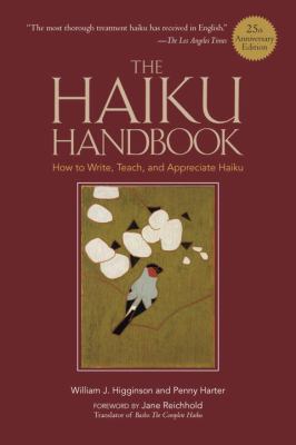 The Haiku Handbook: How to Write, Teach, and Ap... 4770031130 Book Cover