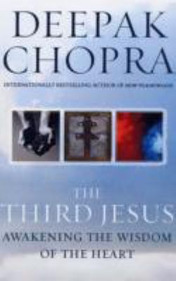 The Third Jesus: How to Find Truth and Love in ... 1846041112 Book Cover