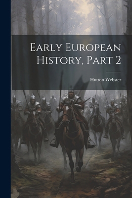 Early European History, Part 2 1022747991 Book Cover