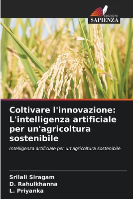 Coltivare l'innovazione: L'intelligenza artific... [Italian] 6207877012 Book Cover
