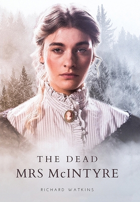 The Dead Mrs McIntyre 1984507028 Book Cover