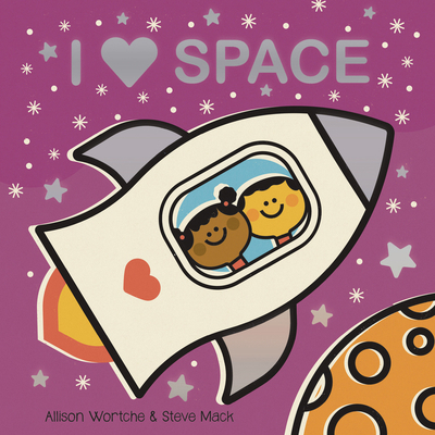 I Love Space: Explore with Sliders, Lift-The-Fl... 1328529363 Book Cover