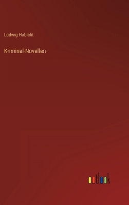 Kriminal-Novellen [German] 3368493051 Book Cover