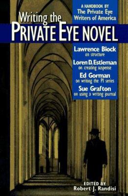 Writing the Private Eye Novel: A Handbook by th... 0898797675 Book Cover