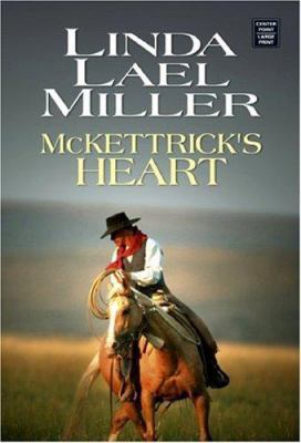 McKettrick's Heart [Large Print] 1585479985 Book Cover