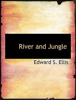 River and Jungle 1140017217 Book Cover
