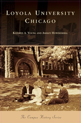 Loyola University Chicago 1540243702 Book Cover