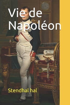 Vie de Napol?on [French] B0874PDP48 Book Cover