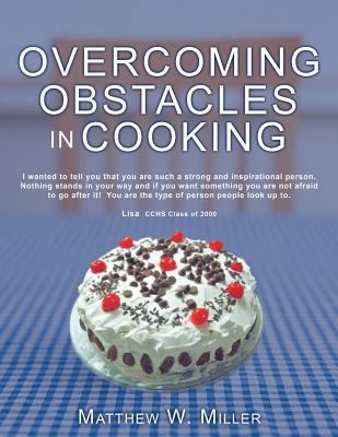Overcoming Obstacles in Cooking 1452570671 Book Cover