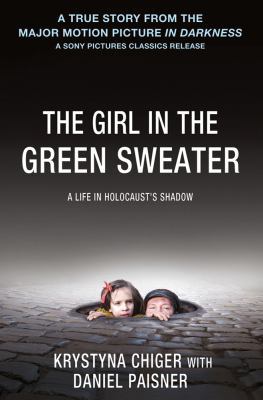 The Girl in the Green Sweater: A Life in Holoca... 1250018986 Book Cover