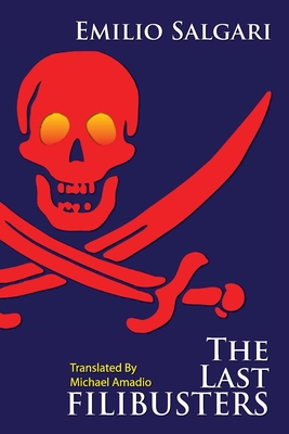 The Last Filibusters 1716847699 Book Cover
