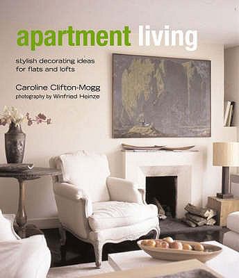 Apartment Living: Stylish Decorating Ideas for ... 1845974476 Book Cover