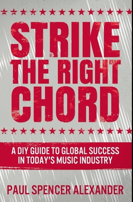 Strike the Right Chord: Premium Hardcover Edition            Book Cover