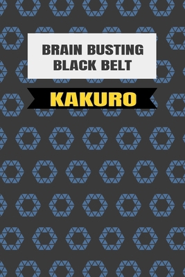 Black Belt Kakuro: (Martial Arts Puzzles) B0933Q1B9X Book Cover