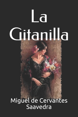 La Gitanilla [Spanish] B087677KJX Book Cover