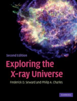 Exploring the X-Ray Universe 0511781512 Book Cover