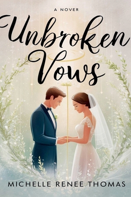Unbroken Vows B0DC943G93 Book Cover