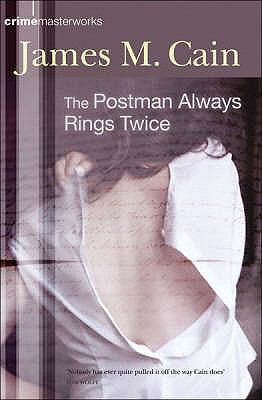 The Postman Always Rings Twice 0752861743 Book Cover