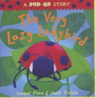 The Very Lazy Ladybird 1854308734 Book Cover