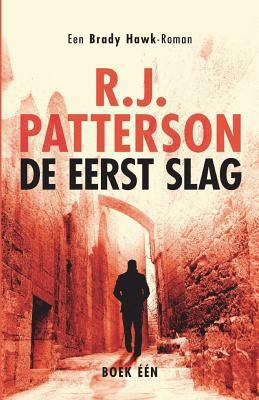 De Eerst Slag [Dutch] 1724224514 Book Cover