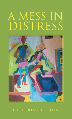 A Mess in Distress 1664261052 Book Cover