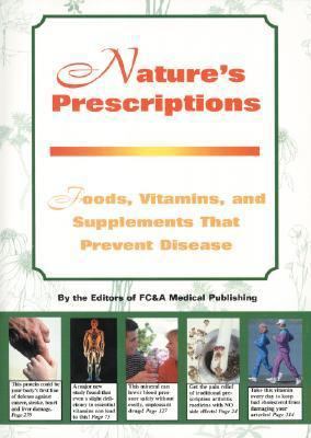 Nature's Prescription: Foods, Vitamins, and Sup... 1890957003 Book Cover