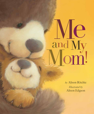 Me and My Mom! 1589251563 Book Cover