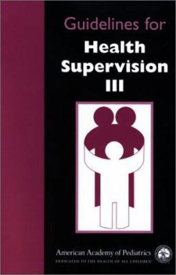 Guidelines for Health Supervision III 1581100884 Book Cover