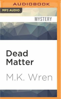 Dead Matter 1522657592 Book Cover