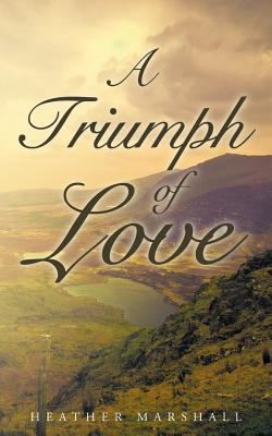 A Triumph of Love 168409075X Book Cover