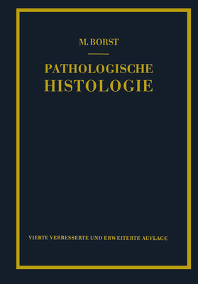 Pathologische Histologie: Ein Unterrichtskurs F... [German] 364287794X Book Cover