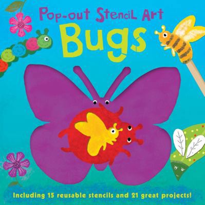 Bugs (Pop-out Stencil Art) 0764166522 Book Cover