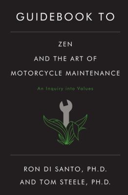 Guidebook to Zen and the Art of Motorcycle Main... 0688060692 Book Cover